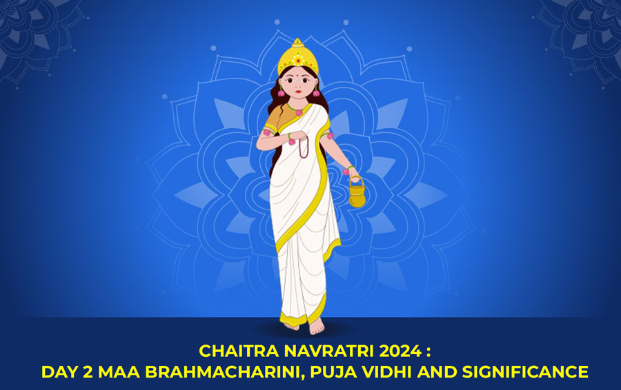 Chaitra Navratri 2024 : Day 2 Maa Brahmacharini, Puja Vidhi and Significance